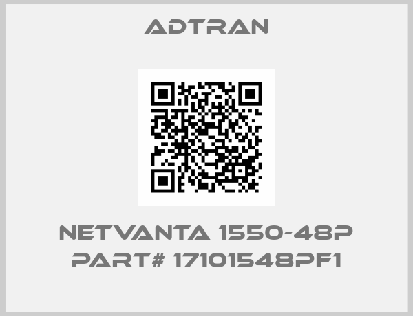 Adtran-Netvanta 1550-48p Part# 17101548PF1