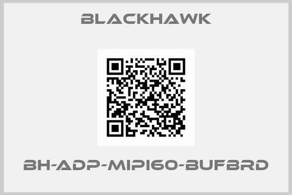Blackhawk-BH-ADP-MIPI60-BUFBRD