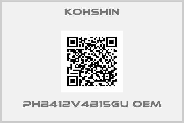 Kohshin-PHB412V4B15GU oem