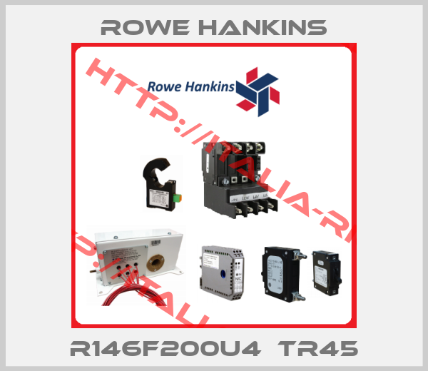 Rowe Hankins-R146F200U4  TR45