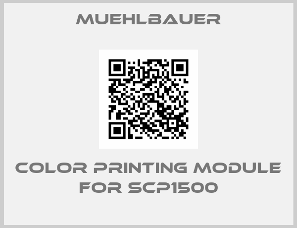 Muehlbauer-Color printing module for SCP1500