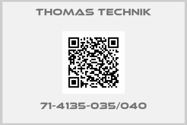 Thomas Technik-71-4135-035/040