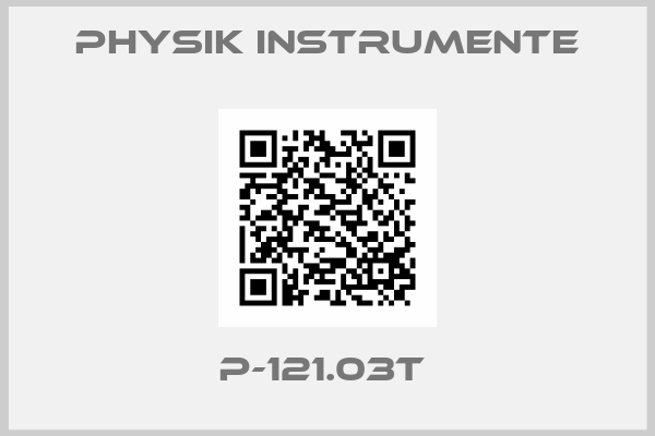 Physik Instrumente-P-121.03T 