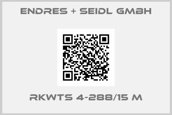 Endres + Seidl GmbH-RKWTS 4-288/15 M