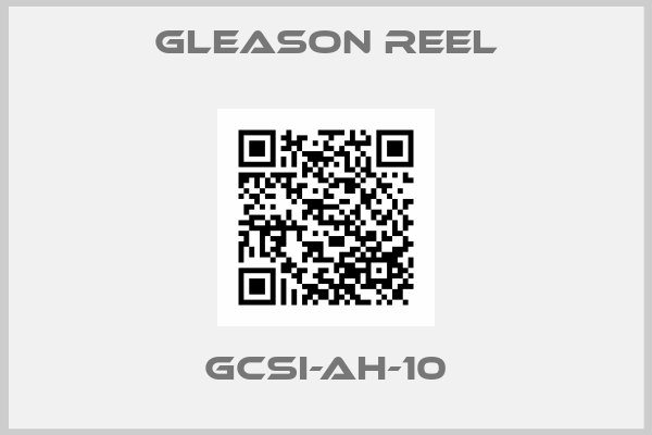 GLEASON REEL-GCSI-AH-10