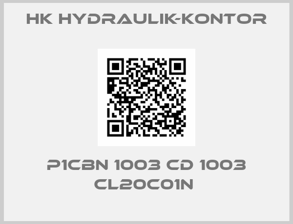 HK HYDRAULIK-KONTOR-P1CBN 1003 CD 1003 CL20C01N 