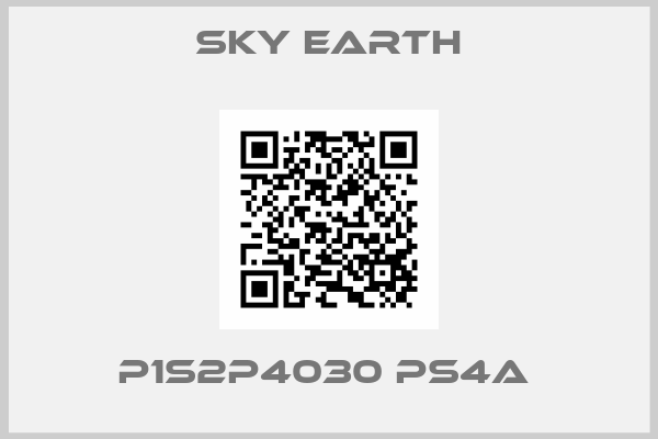 SKY EARTH-P1S2P4030 PS4A 