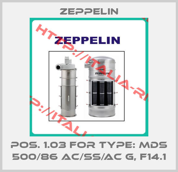 ZEPPELIN-POS. 1.03 for Type: MDS 500/86 AC/SS/AC G, F14.1
