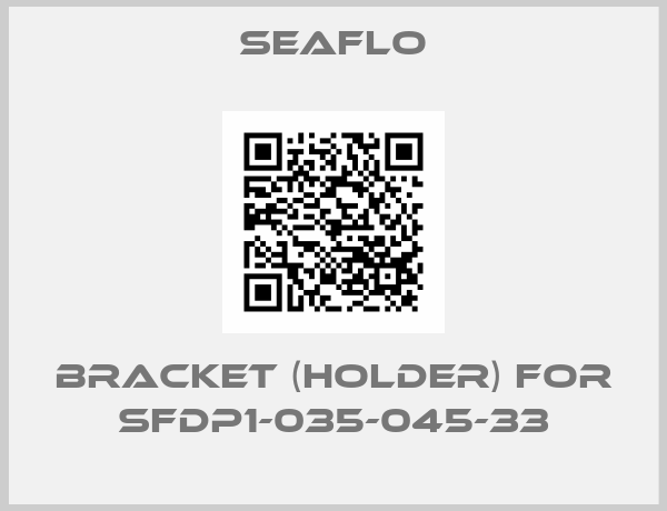 SEAFLO-bracket (holder) for SFDP1-035-045-33