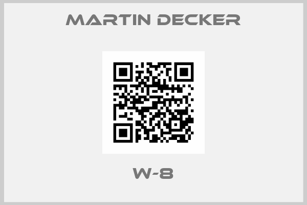 MARTIN DECKER-W-8