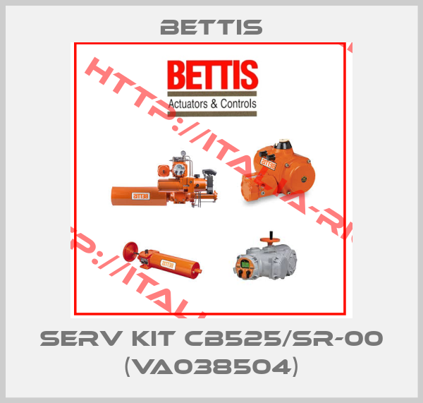 Bettis-SERV Kit CB525/SR-00 (VA038504)