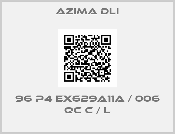 Azima Dli-96 P4 EX629A11A / 006 QC C / L