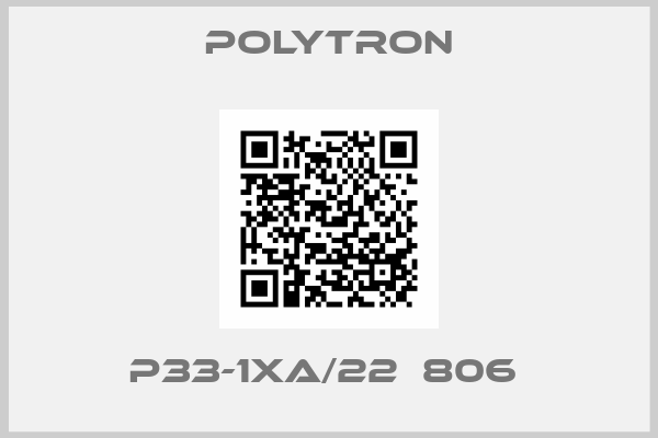 Polytron-P33-1XA/22  806 