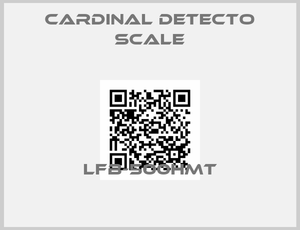 Cardinal Detecto Scale-LFB-500HMT