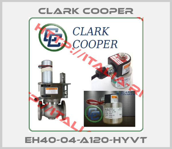 Clark Cooper-EH40-04-A120-HYVT