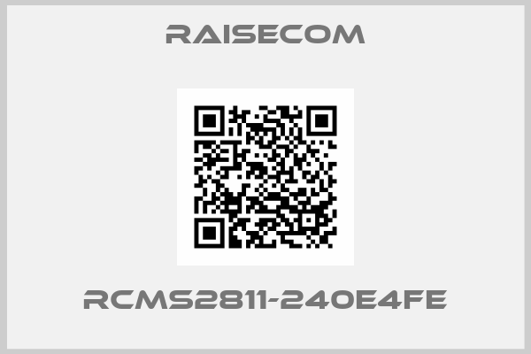 Raisecom-RCMS2811-240E4FE