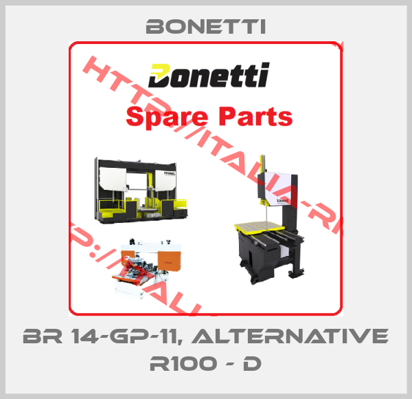 Bonetti-BR 14-GP-11, alternative R100 - D