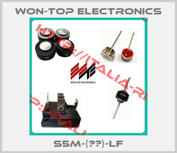 Won-Top Electronics-S5M-(§§)-LF
