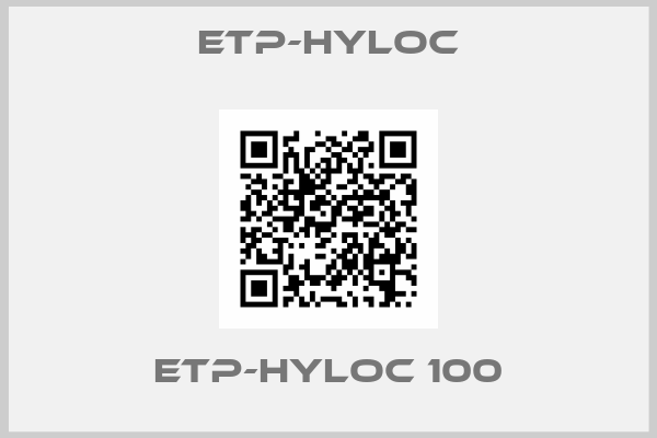 ETP-HYLOC-ETP-HYLOC 100