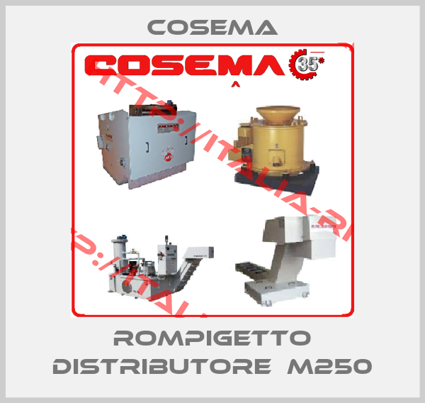 Cosema-Rompigetto distributore  M250