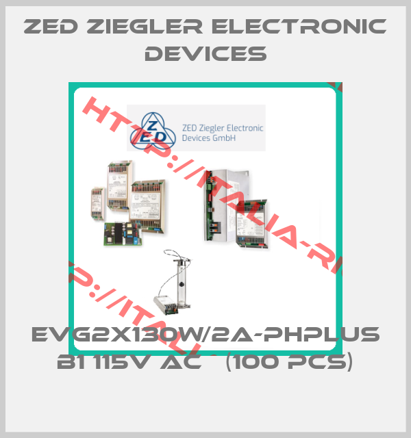 ZED Ziegler Electronic Devices-EVG2x130W/2A-PHPlus B1 115V AC   (100 pcs)