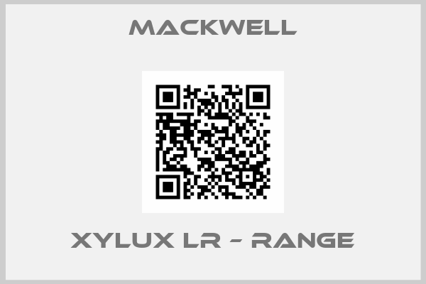 Mackwell-Xylux LR – range