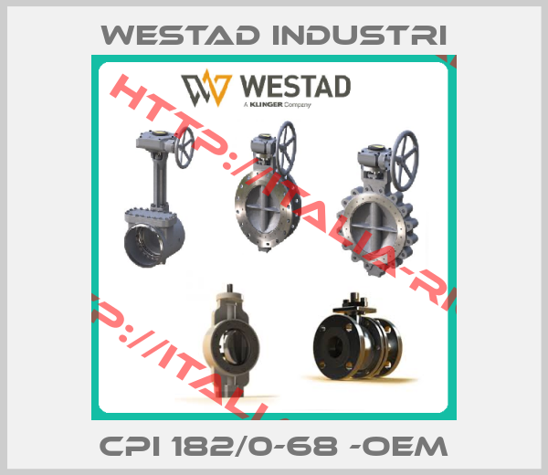Westad Industri-CPI 182/0-68 -OEM