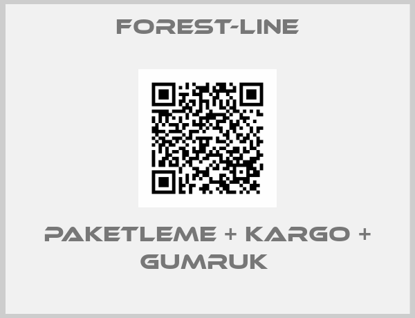 Forest-Line-PAKETLEME + KARGO + GUMRUK 