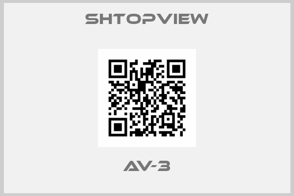 Shtopview-AV-3