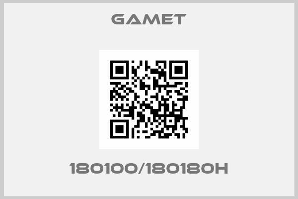 Gamet-180100/180180H