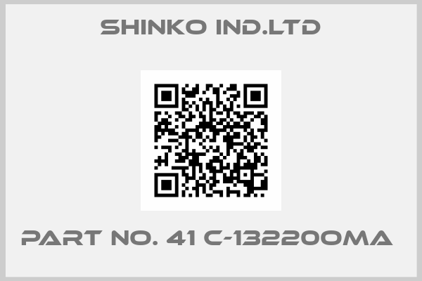 SHINKO IND.LTD-PART NO. 41 C-13220OMA 