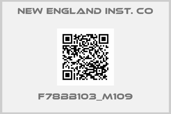 NEW ENGLAND INST. CO-F78BB103_M109