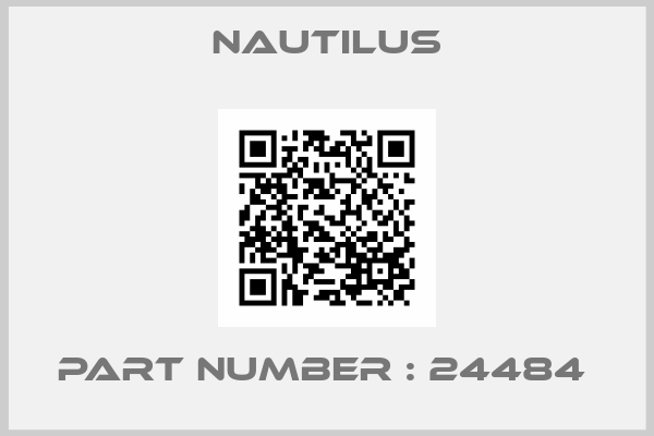Nautilus-PART NUMBER : 24484 