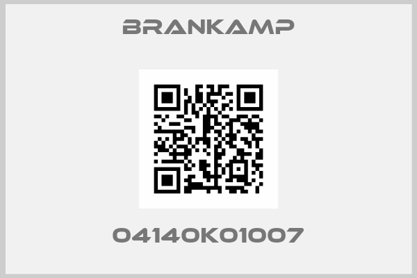 BRANKAMP-04140K01007