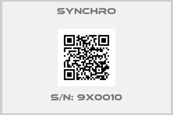 SYNCHRO-S/N: 9X0010