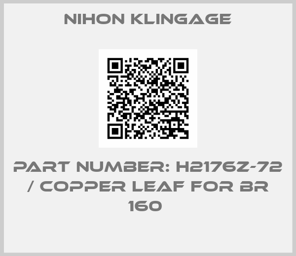 Nihon klingage-PART NUMBER: H2176Z-72 / COPPER LEAF FOR BR 160 
