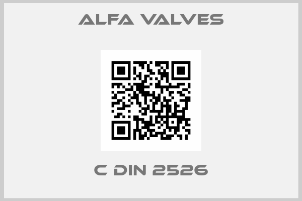 Alfa Valves-C DIN 2526