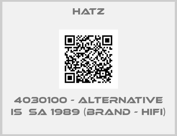 HATZ-4030100 - alternative is  SA 1989 (Brand - HIFI)