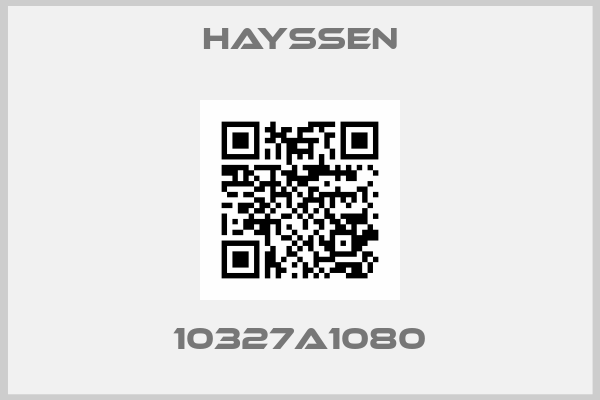 HAYSSEN-10327A1080