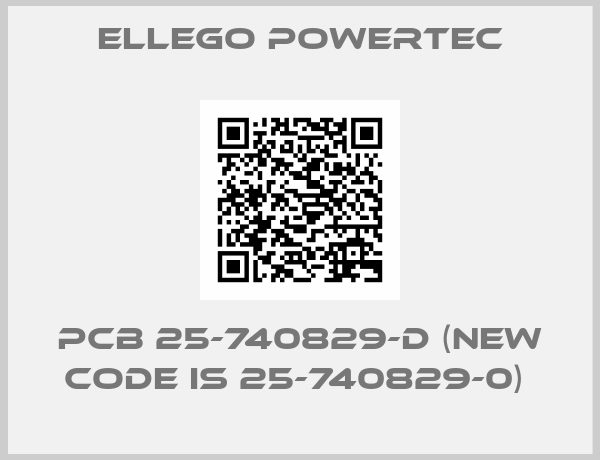 Ellego Powertec-PCB 25-740829-D (NEW CODE IS 25-740829-0) 