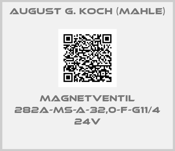 August G. Koch (Mahle)-MAGNETVENTIL 282A-MS-A-32,0-F-G11/4 24V