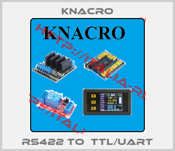 KNACRO-RS422 to  TTL/UART