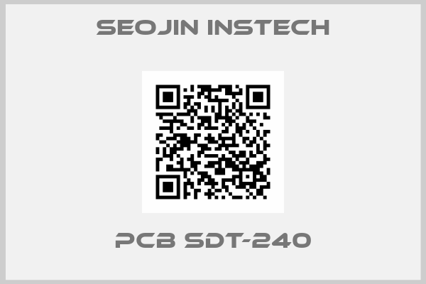 Seojin Instech-PCB SDT-240