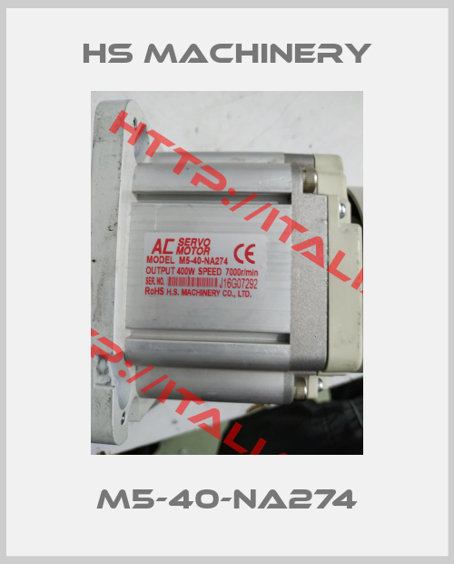 HS MACHINERY-M5-40-NA274
