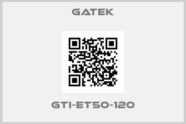 GATEK-GTI-ET50-120
