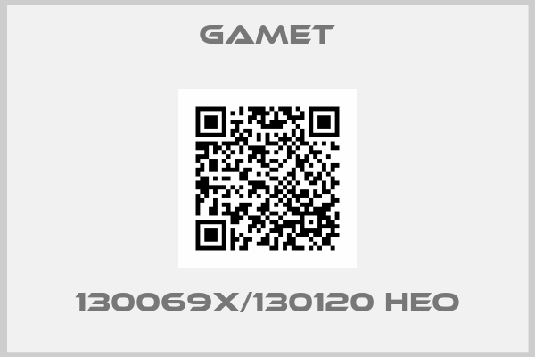 Gamet-130069X/130120 HEO