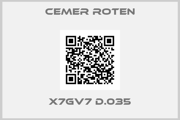 Cemer Roten-X7GV7 D.035