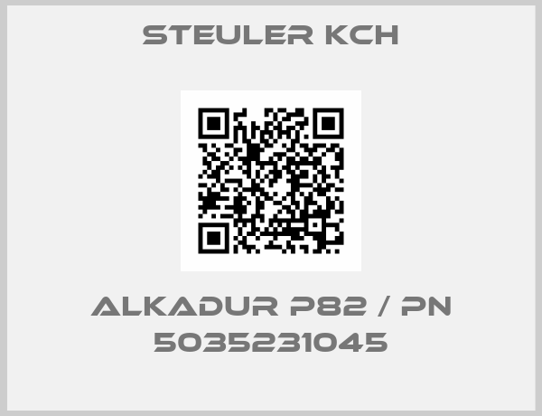 STEULER KCH-ALKADUR P82 / PN 5035231045
