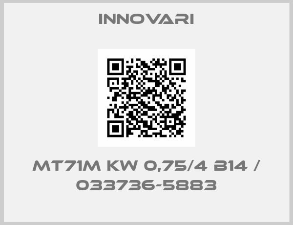Innovari-MT71M KW 0,75/4 B14 / 033736-5883