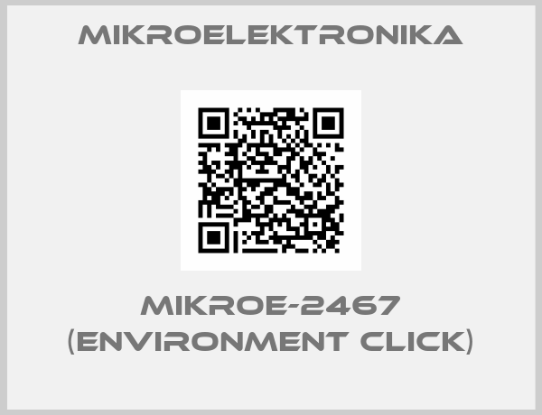 MikroElektronika-MIKROE-2467 (ENVIRONMENT CLICK)